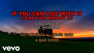 Bill Anderson - If You Can Live With It (I Can Live Without It) (Karaoke)