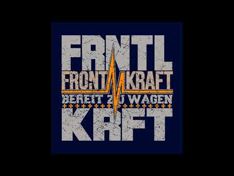 FRONTALKRAFT - Nur du