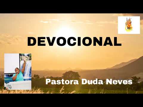 DEVOCIONAL com a Pastora Duda Neves| 20/04/22 #devocional #oraçãodamanhã #prosperidade