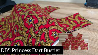 DIY: How to Sew a Princess Dart Bustier Step by Step (For Beginners) 