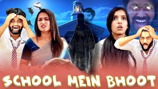 School Mein Bhoot I Horror Comedy I We Are One