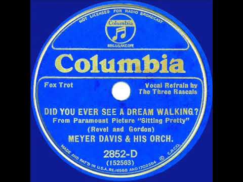 1933 Meyer Davis - Did You Ever See A Dream Walking (The Three Rascals, vocal)