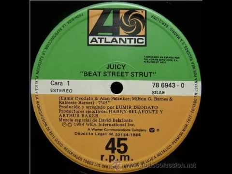 (Juicy) Beat Street Strut 1984