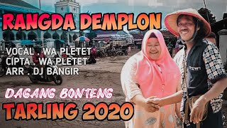 Download lagu TARLING TERBARU WA PLETET || JUDUL RANGDA DEMPLON / DAGANG BONTENG || ORIGINAL mp3 Download lagu TARLING TERBARU WA PLETET || JUDUL RANGDA DEMPLON / DAGANG BONTENG || ORIGINAL mp3