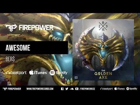 8Er$ - Awesome [Firepower Records - Dubstep]