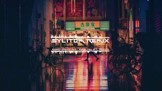 Kiddo-Drunk and I miss You (ft. Decco) - SyLiToM Remix