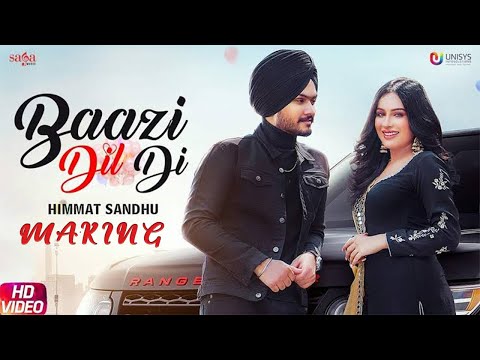 Baazi Dil Di l  Behind The Scenes l Himmat Sandhu | Sara Gurpal | New Punjabi Song 2019