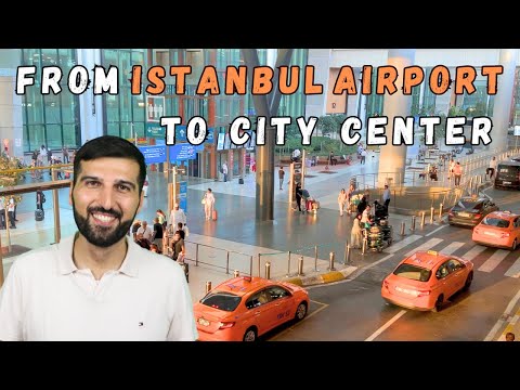 How to get from Istanbul Airport to city center