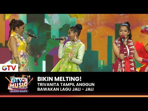 Trivanita - Jali - Jali | GTV LOVE MUSIC HAJATAN JAKARTE