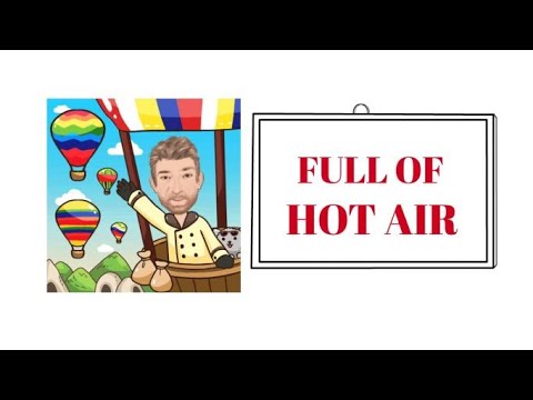 English Tutor Nick P Adjective Phrase (110) Full of Hot Air -  Origin - (Animated)