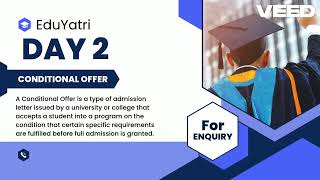 Day 2: Conditional Offer Explained | Study Abroad Process | EduYatri Global