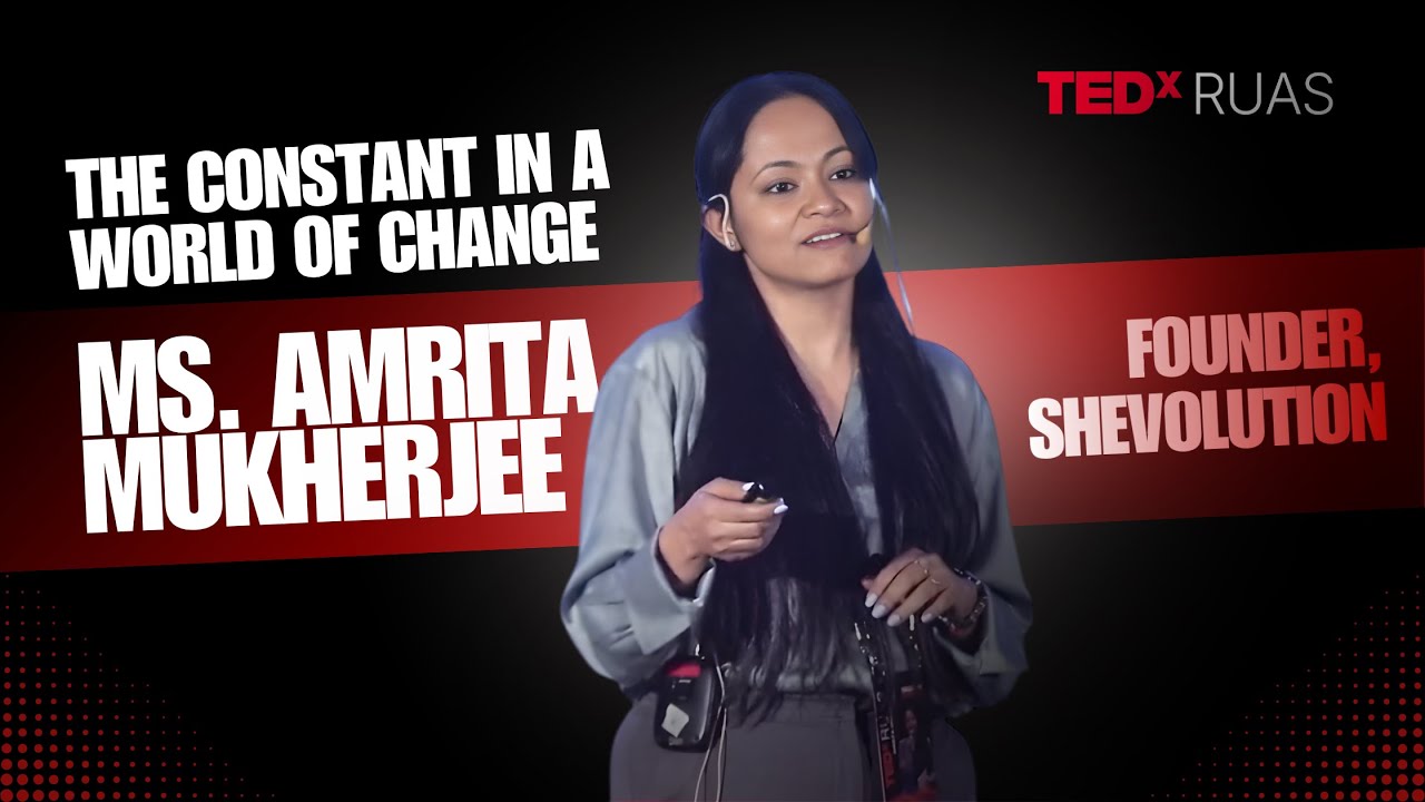 The Constant in a World of Change: Why EI Will Outlast AI  | Ms Amrita Mukherjee | TEDxRUAS