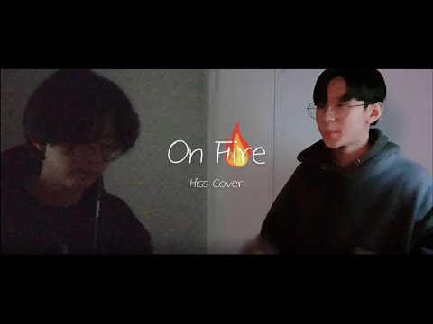 Hiss | On Fire