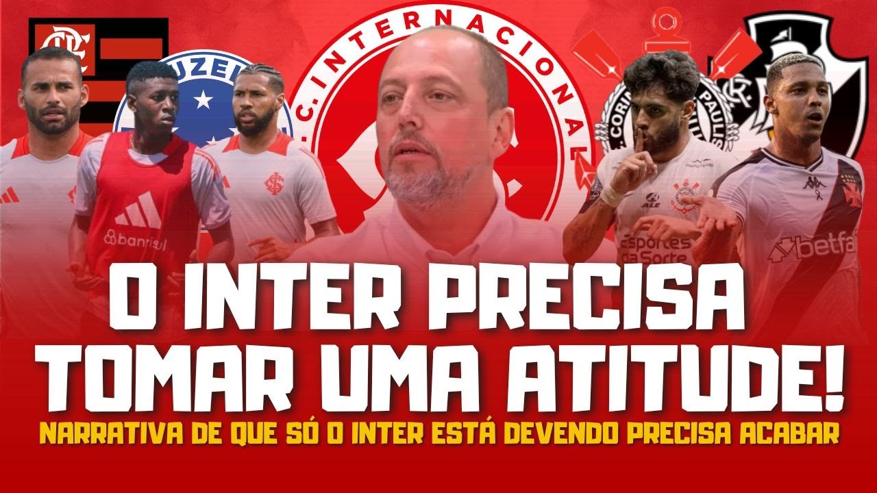 🟥⬜️ #INTER | POSTURA MUITO PASSIVA | PRECISA MUDAR | CHEGOU A HORA DE REVELAR TUDO | NOVELA VITÃO