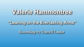 Valerie - Leaning on the Everlasting Arms.wmv