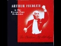 Arthur Fiedler  - Jalousie