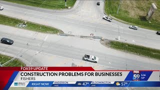 Construction in Fishers causing problems for businesses