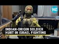 Israel: How Hundreds Of Indian-Origin Soldiers Are Fighting For IDF Against Hamas, Hezbollah