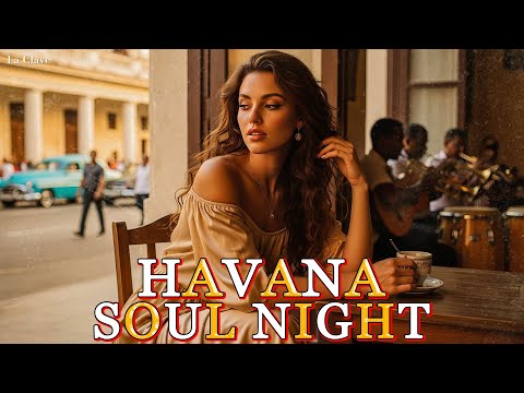 Cuban Music Havana Sunset Café ☕ Cafe Cubano, Son Cubano, Cha-Cha & Smooth Latin Jazz | La Clave