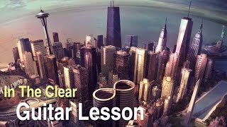 In The Clear by Foo Fighters (Guitar lesson / Cover)