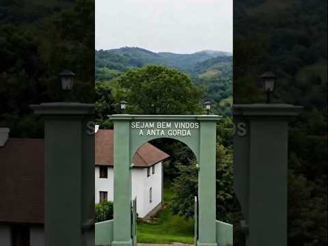 ANTA GORDA RS – A Cidade do Nome Mais Curioso do Brasil!