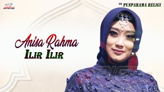 Download lagu Anisa Rahma - Ilir Ilir mp3