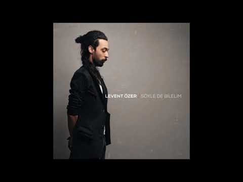 Levent Özer - Gittiği Yere Kadar Yol