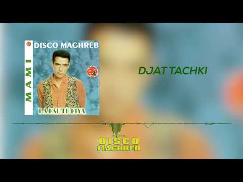 Cheb Mami - Djat Tachki (Official Audio)