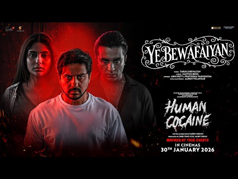 Ye Bewafaiyan - HumanCocaine
