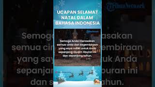 Kumpulan Ucapan Selamat Hari Raya Natal Bahasa Indonesia, Cocok Dikirim ke Sahabat & Keluarga