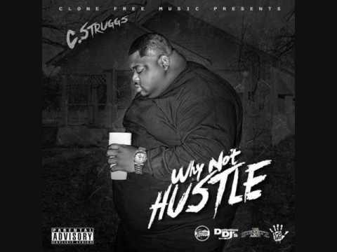 C Struggs - Just A Man