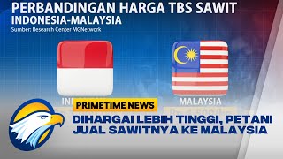 Download lagu Dihargai Lebih Tinggi, Petani Jual Sawitnya ke Malaysia mp3