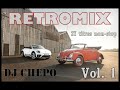 RETROMIX Vol 1 Mixed By DJ CHEPO