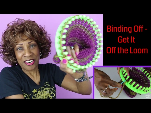 How to Loom Knit for Beginners, Part 2: Getting Your Project Off the Loom / Binding Off