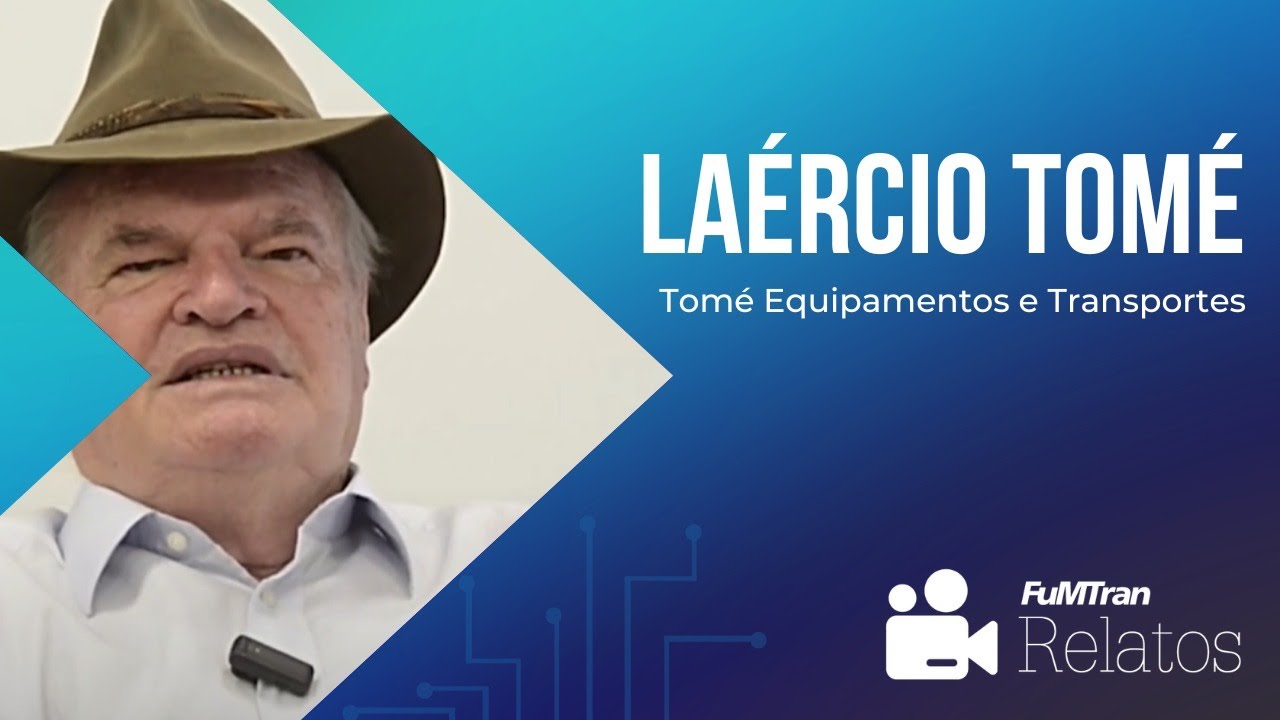 Laércio Tomé da Tomé Transportes: "empreendedorismo, visão e dedicação ao transporte."