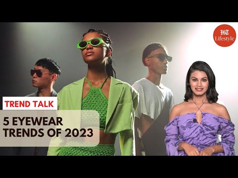 Eyewear Trends Of 2023 | Trend Talk