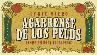 Agarrense De Los Pelos Lyrics English Translation