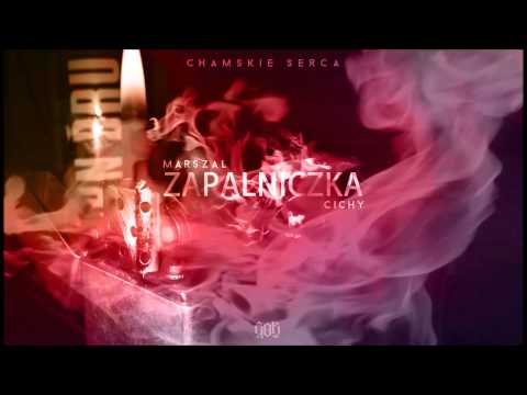 10. MARSZAL X CICHY - ZAPALNICZKA (PROD. BOBSLI)