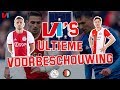 AJAX - FEYENOORD: Een Slachtpartij Of Een Échte Topper?