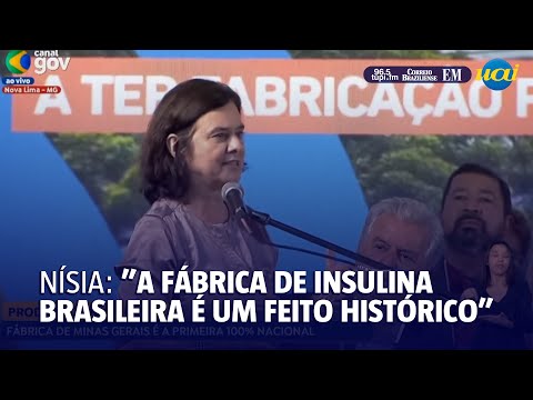 Nísia Trindade fala em inauguração da fábrica de Insulina em Minas