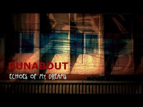 Runabout - Runabout - Echoes of My Dreams