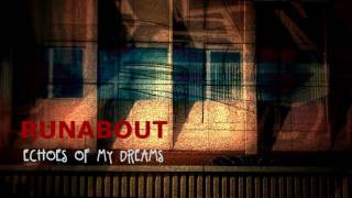 Video Runabout - Echoes of My Dreams