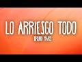 Bruno Mars - Lo Arriesgo Todo (Letra/Lyrics)