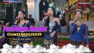 Download lagu FULL ALBUM Jhandut DIWANGKARA MUSIK TERBARU--AUDIO GLEER mp3