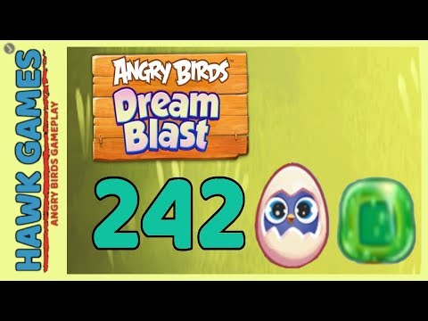 Angry Birds Dream Blast Level 242 - Walkthrough, No Boosters