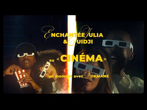 Enchantée Julia feat. Luidji - Cinéma