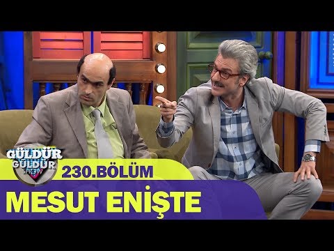 Mesut Enişte - Güldür Güldür Show 230.Bölüm
