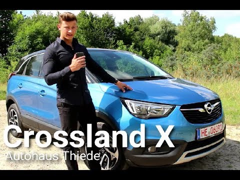 Der Neue Opel Crossland X  Vorstellung Autohaus Thiede
