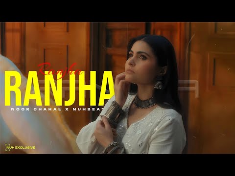 Noor Chahal -  Ranjha "Remix" [Music Video] | Prod. Nuhbeats