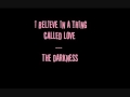 The darkness - i believe in a thing called love - LYRICS